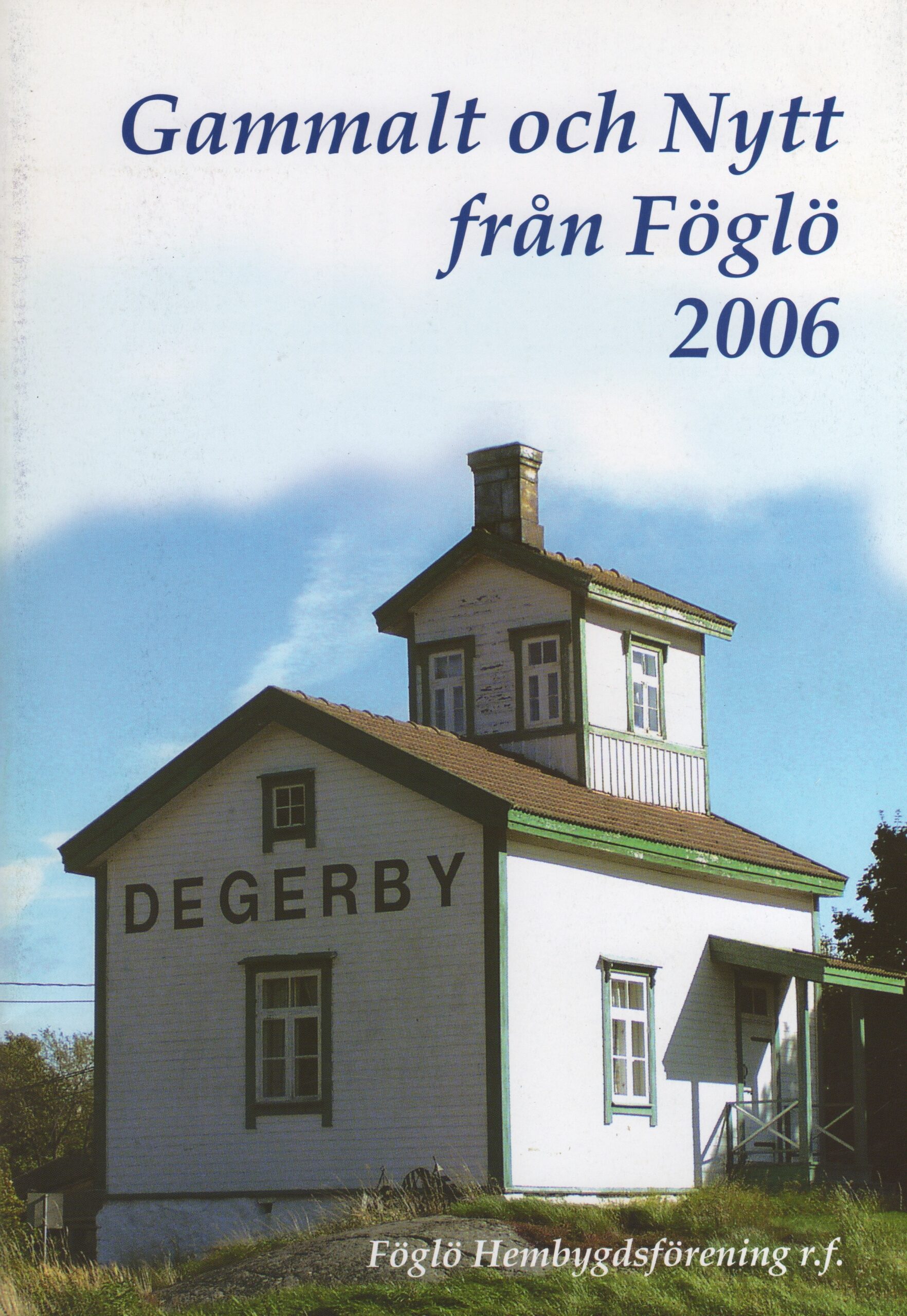 Gammalt och nytt från Föglö